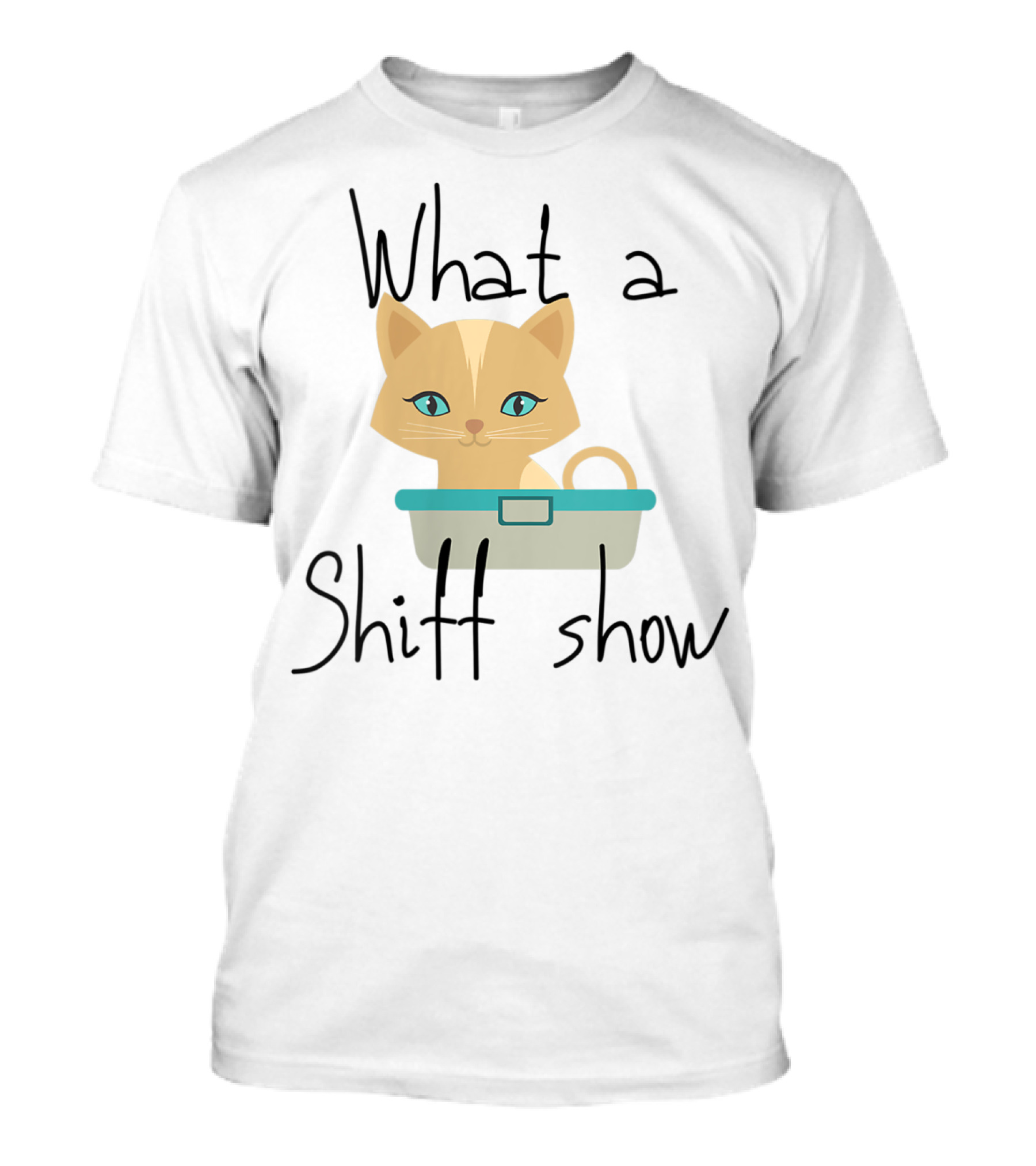 What A Schiff Show Cat In Litter Box T-Shirt