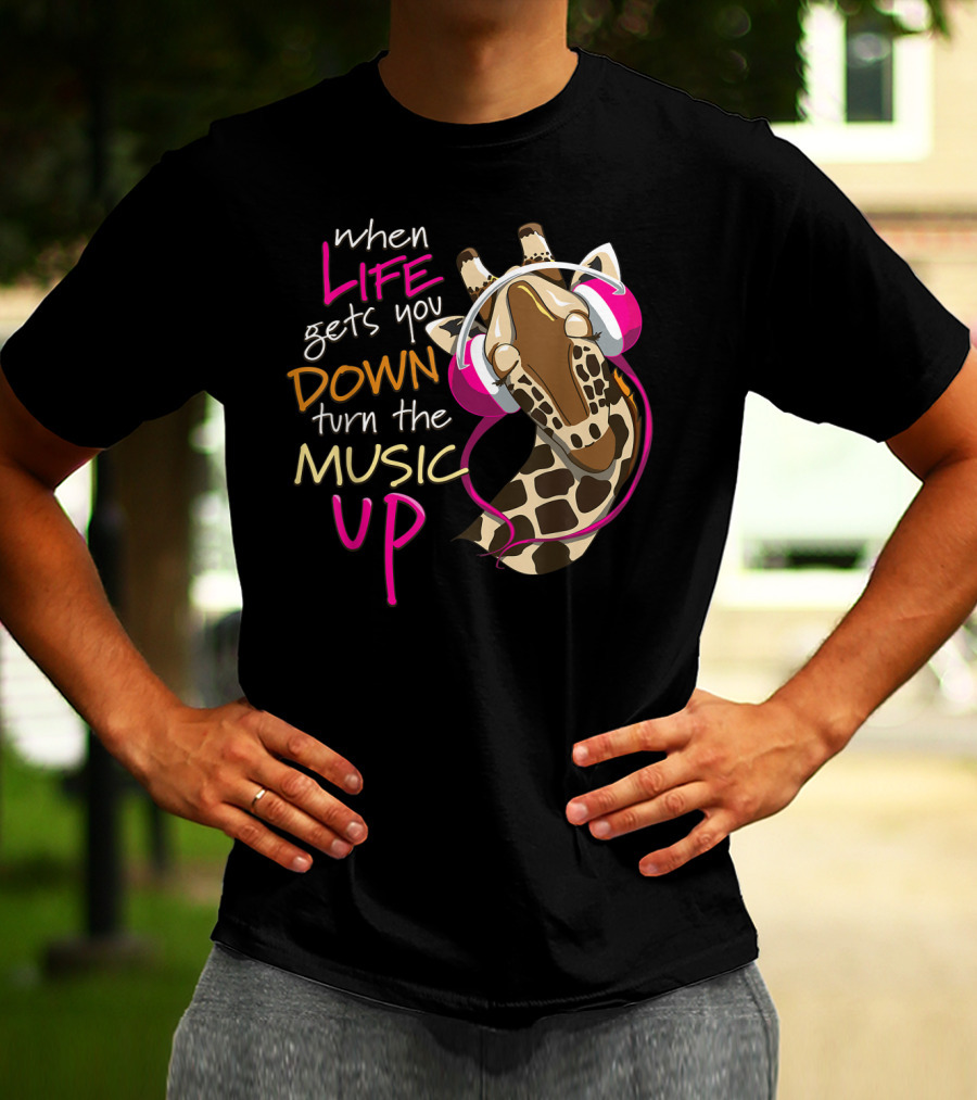 When Life Gets You Down Turn The Music Up Giraffe Headphones T-Shirt