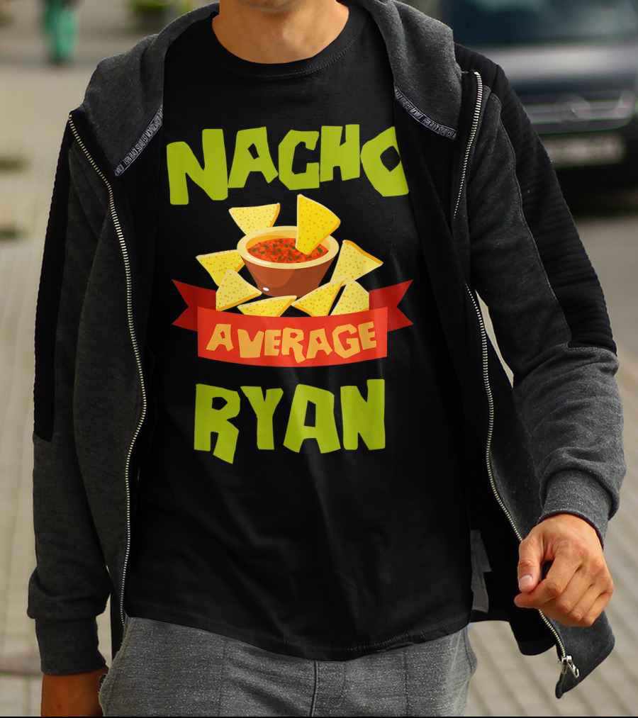 Nacho Average Ryan Salsa Chips T-Shirt