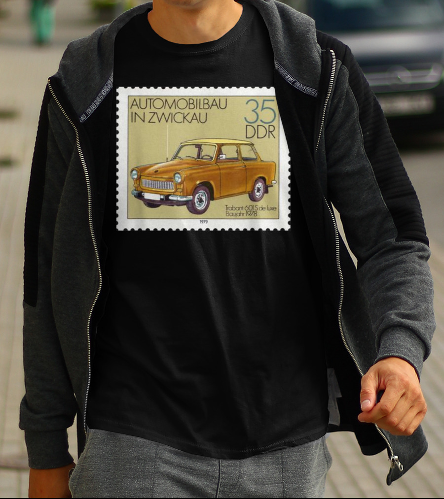 Trabant 601S De Luxe Automobilbau In Zwickau 1979 DDR Stamp 35 DDR T-Shirt