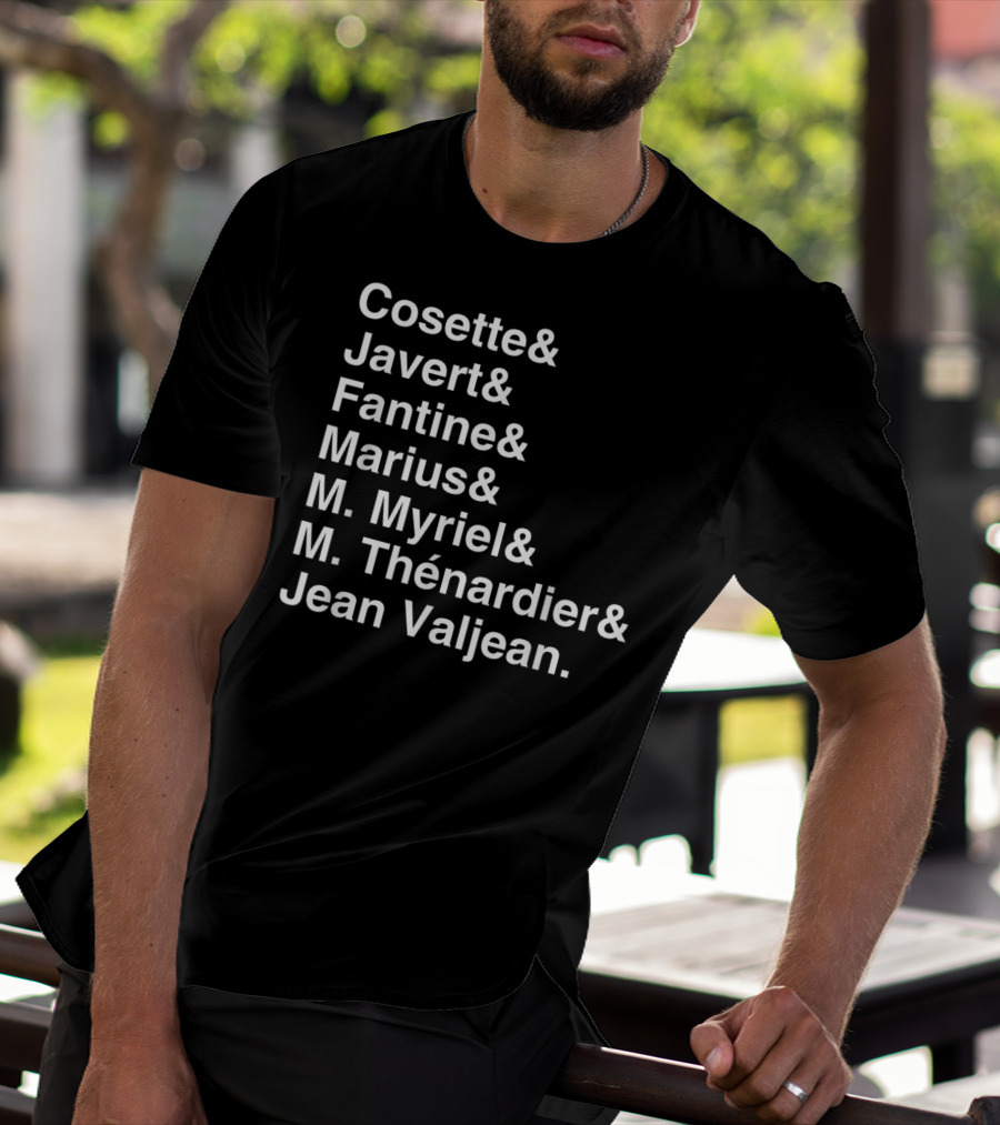 Les Miserables Cosette Javert Fantine Marius Myriel Thénardier Jean Valjean Character List T-Shirt