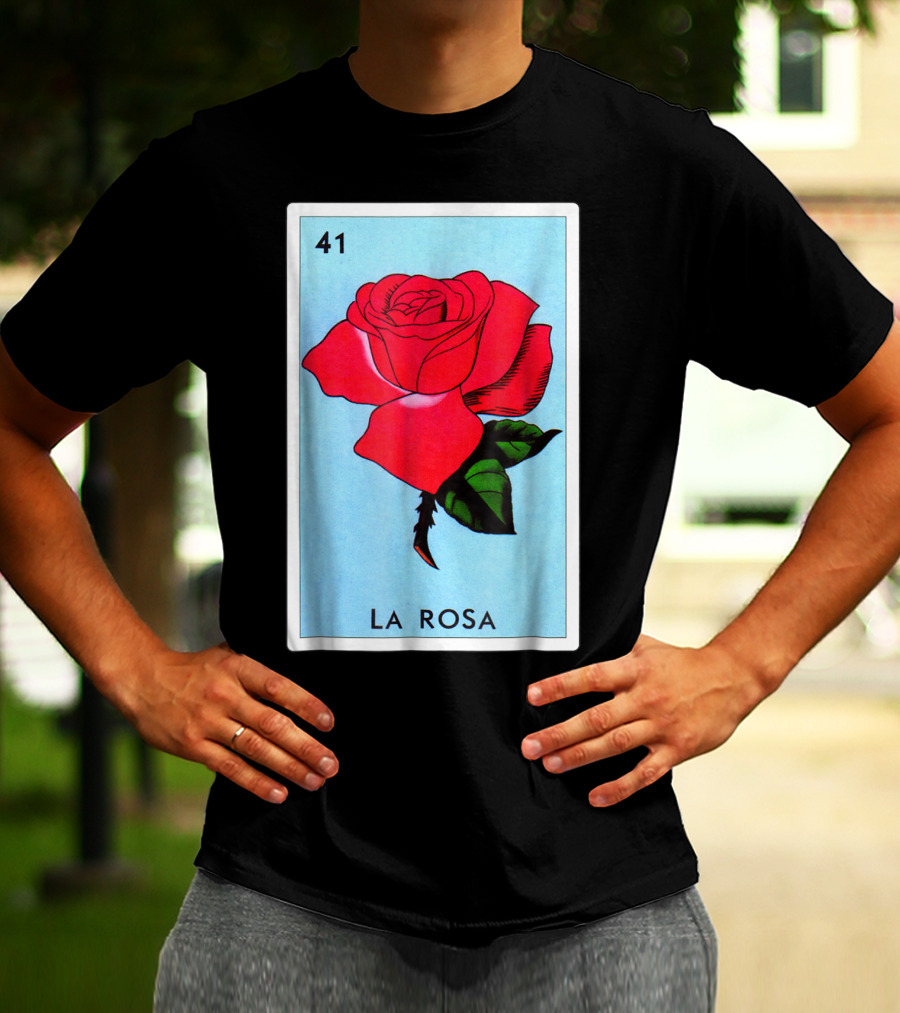 Loteria La Rosa Card 41 Classic Version T-Shirt