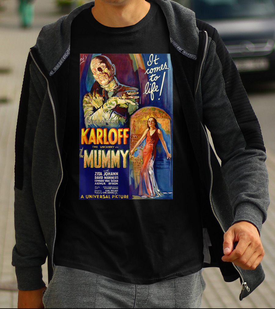 Karloff The Mummy It Comes To Life Carl Laemmle Universal Picture Monster Movie Classic Horror T-Shirt