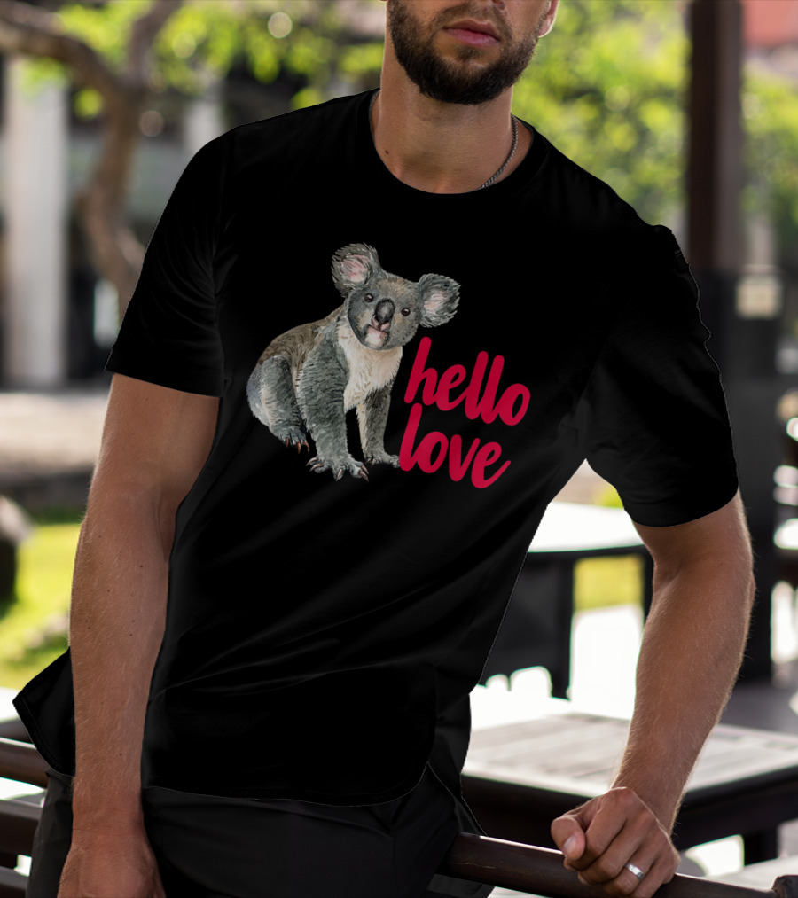 Hello Love Koala Bear For Animal Lover T-Shirt
