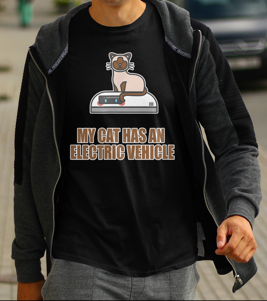 My Cat Has An Electric Vehicle Robot Vacuum T-Shirt