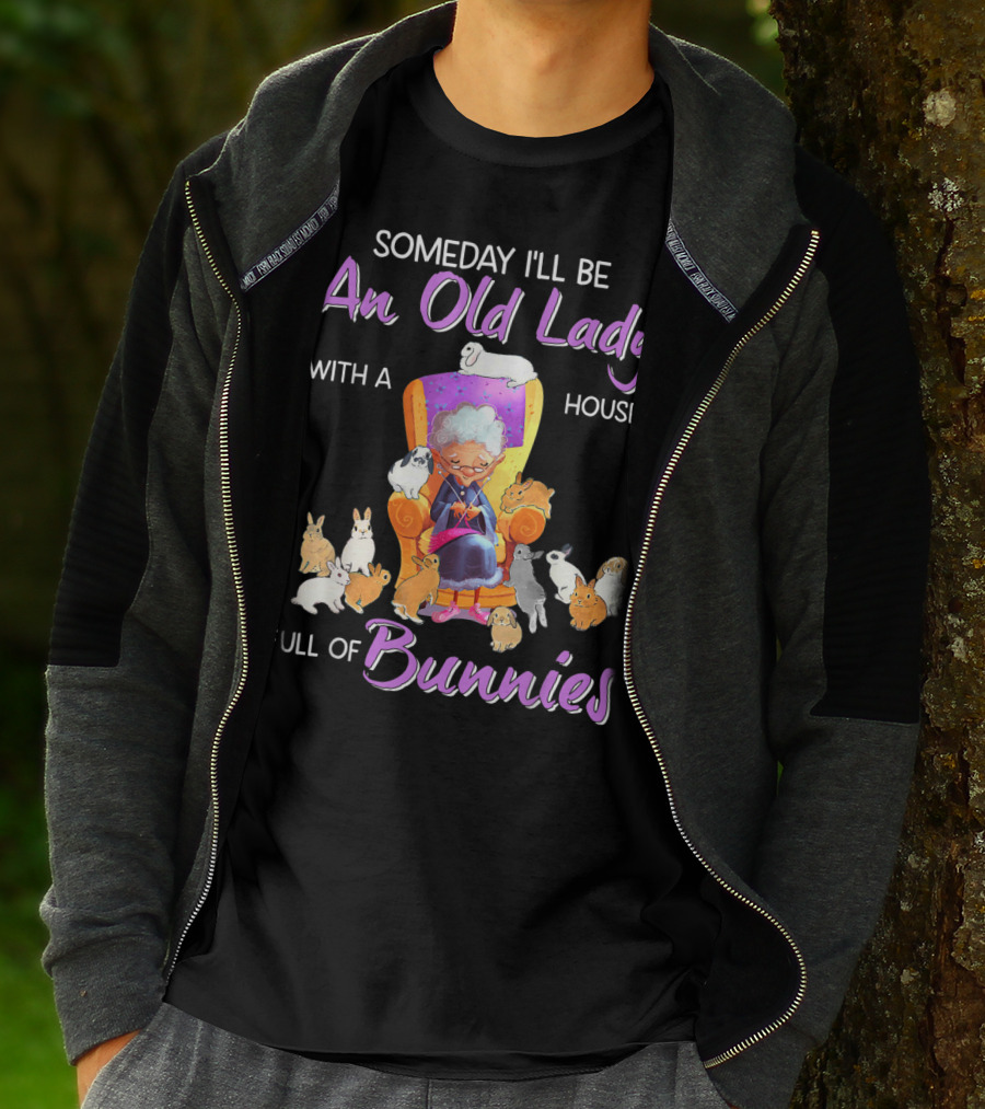 Someday I'll Be An Old Lady With A House Full Of Bunnies T-Shirt