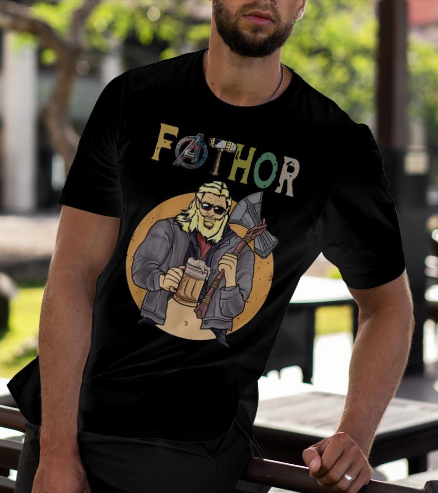 Fathor Avenger Beer Drinking Dad With Axe And Hammer T-Shirt