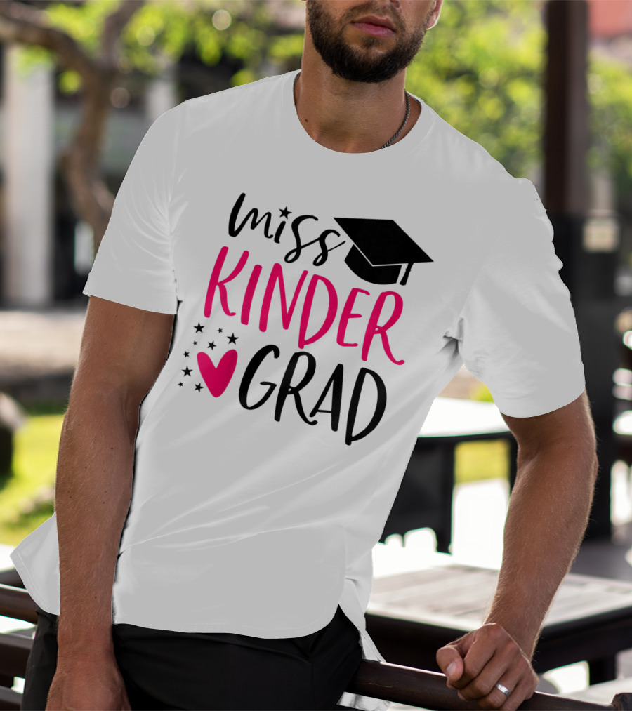 Miss Kinder Grad Kindergarten Graduation Girl T-Shirt