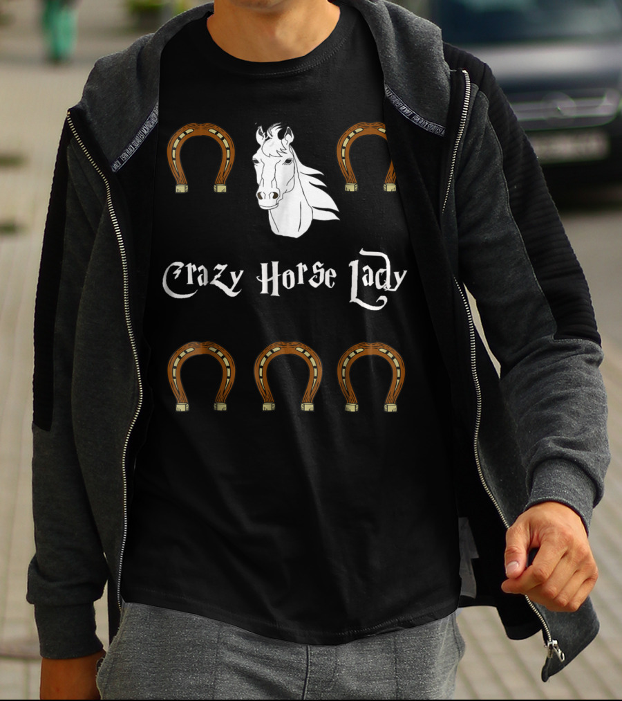 Crazy Horse Lady With Horseshoes And Horse Head T-Shirt
