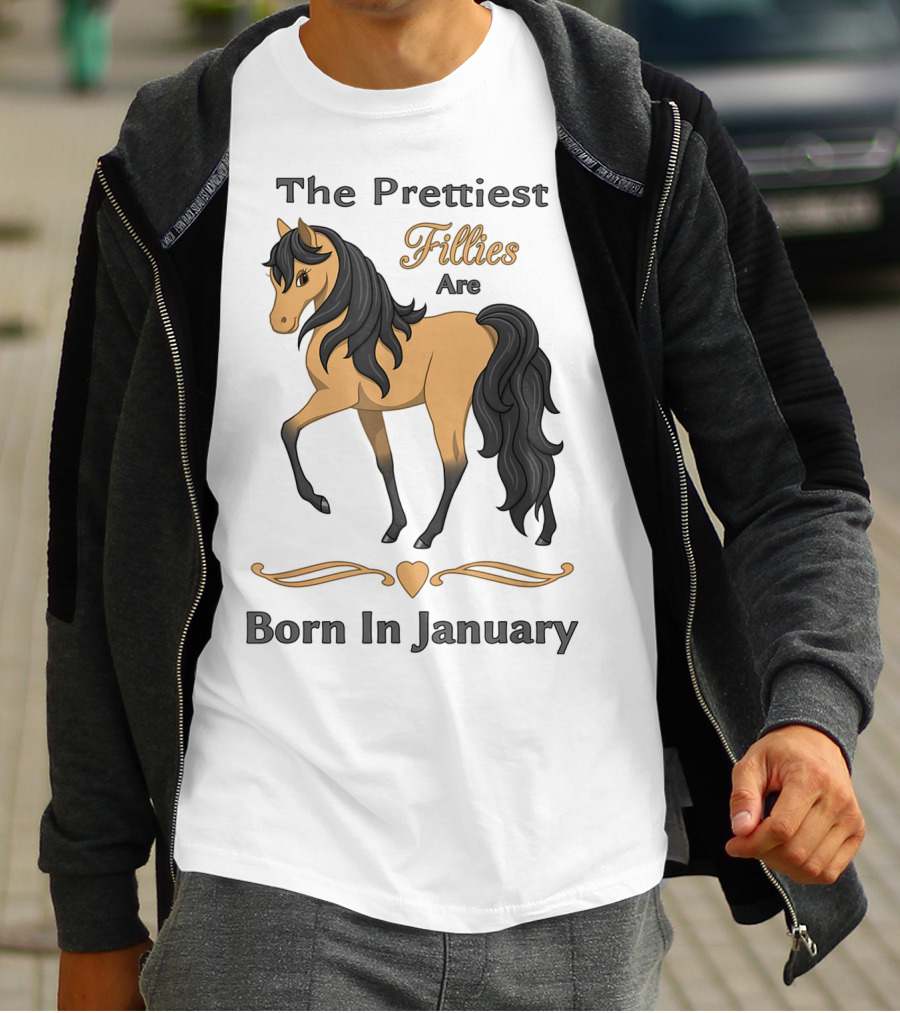 The Prettiest Fillies Are Born In January Buckskin Horse T-Shirt