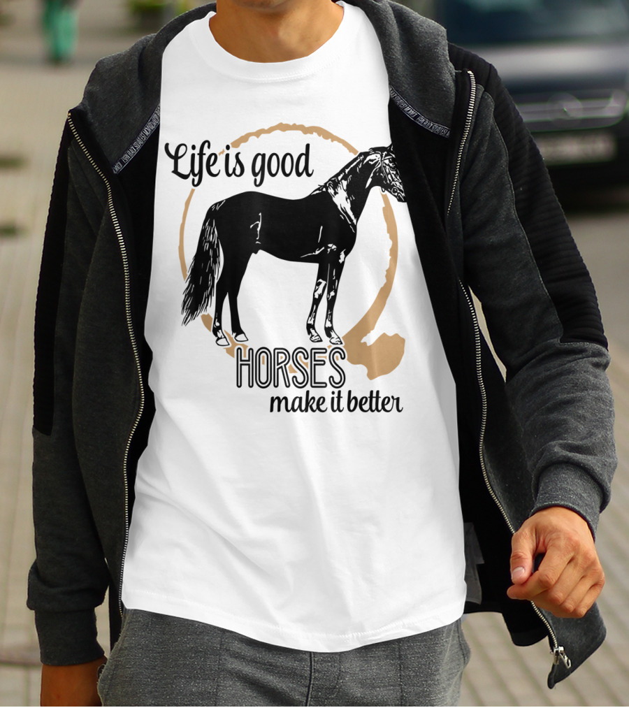Life Is Good Horses Make It Better Equestrian Farm Country T-Shirt