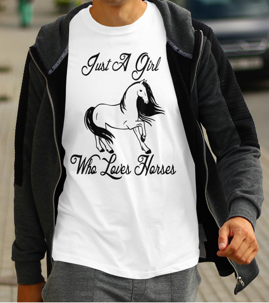 Just A Girl Who Loves Horses Cute Horse Mom Cowgirl Princess Western Farm T-Shirt