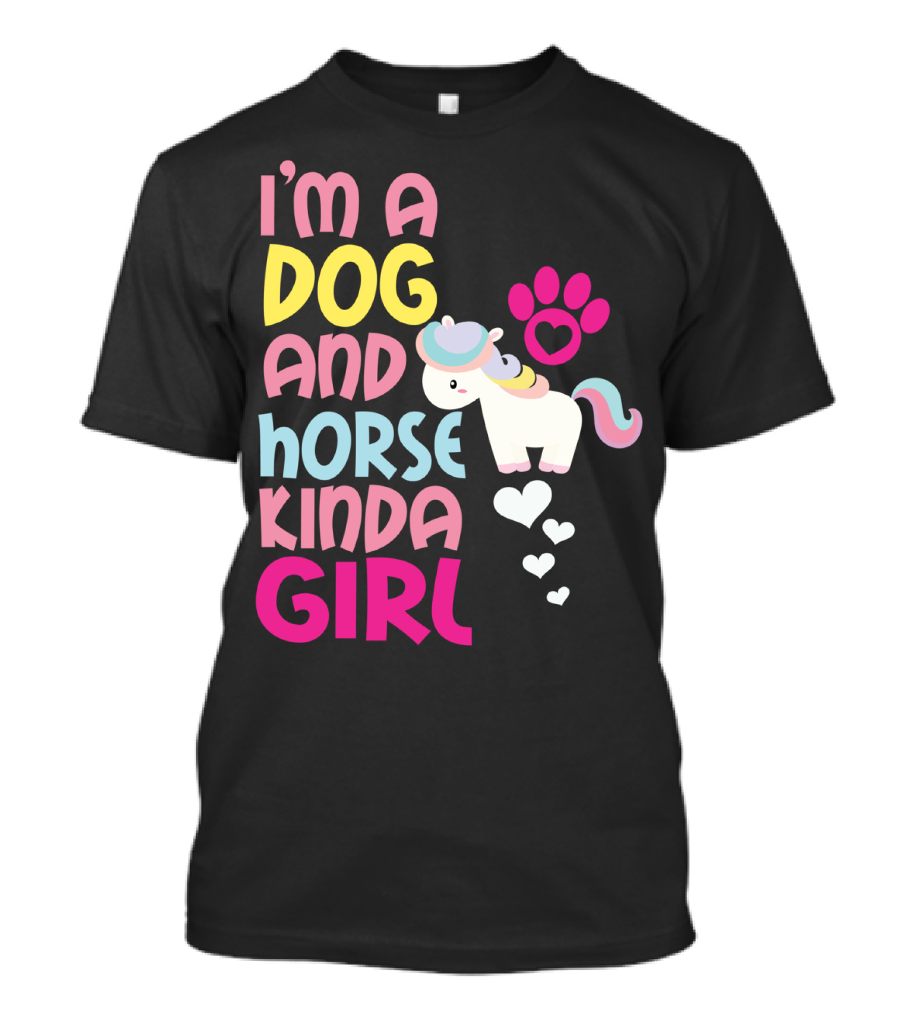 I'm A Dog And Horse Kinda Girl T-Shirt