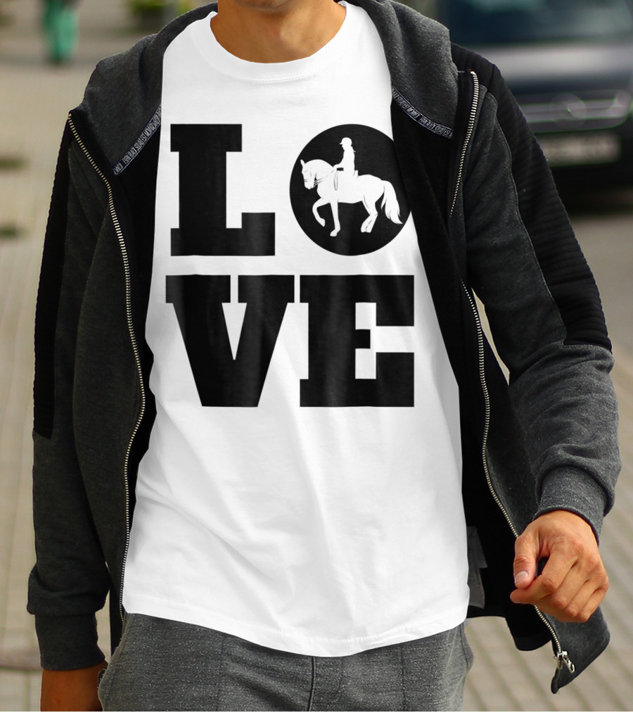 LOVE Dressage Piaffe Horse For Horse Lover T-Shirt