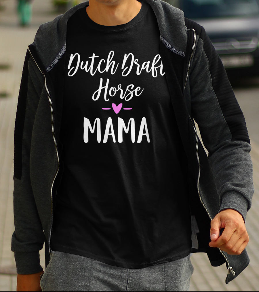 Dutch Draft Horse Mama Heart T-Shirt