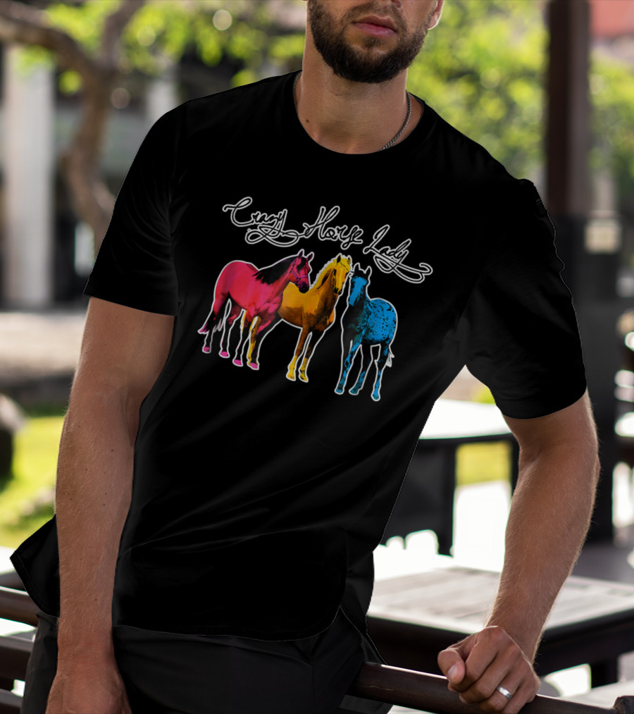 Crazy Horse Lady Equestrians Pony Lovers Colorful Horses T-Shirt