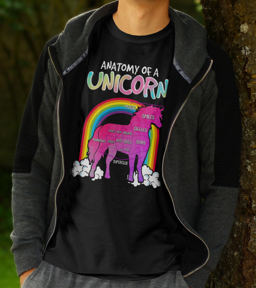 Anatomy Of A Unicorn Rainbows Magic Smiles Giggles Wishes Dreams Hopes Stars Superglue T-Shirt