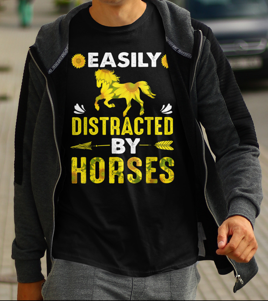 Easily Distracted By Horses Sunflower Horse T-Shirt