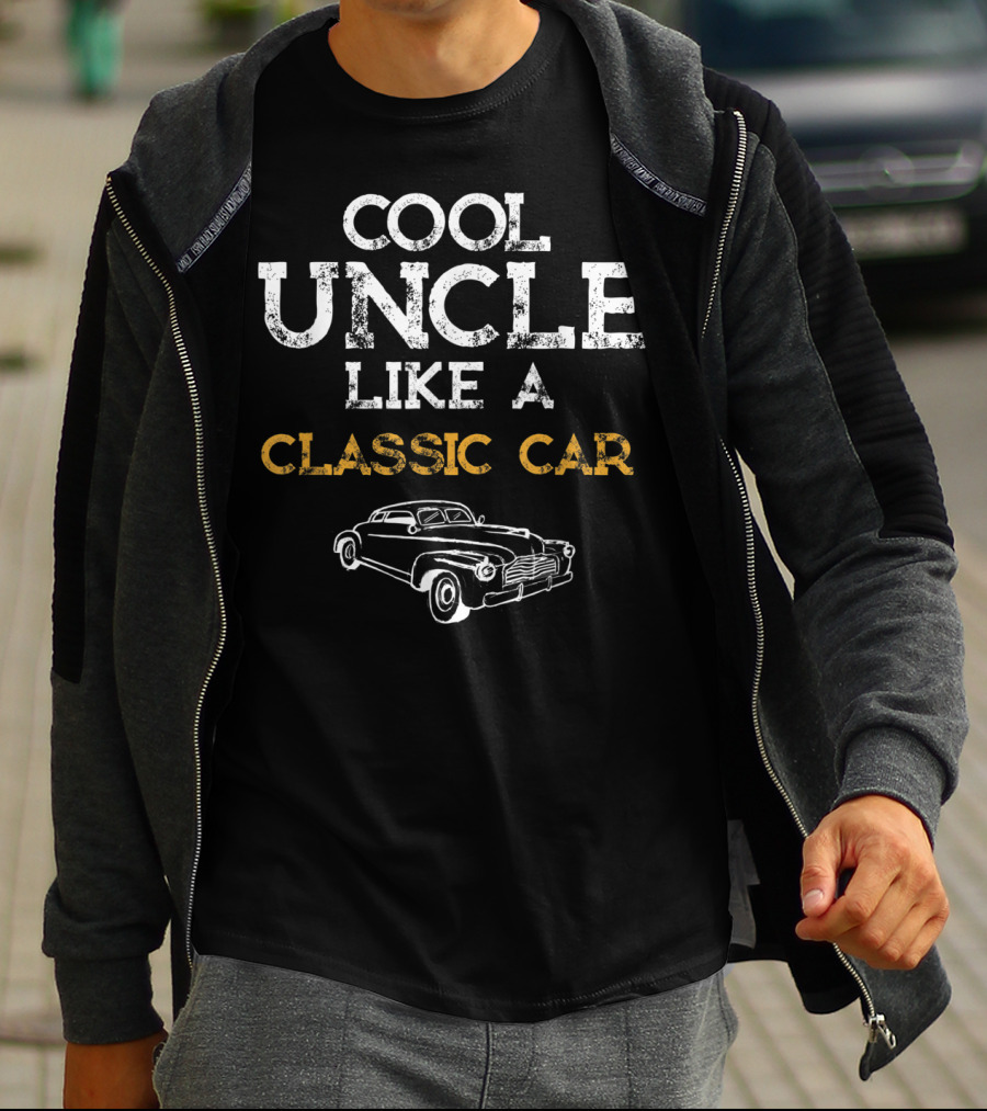 Cool Uncle Like A Classic Car T-Shirt