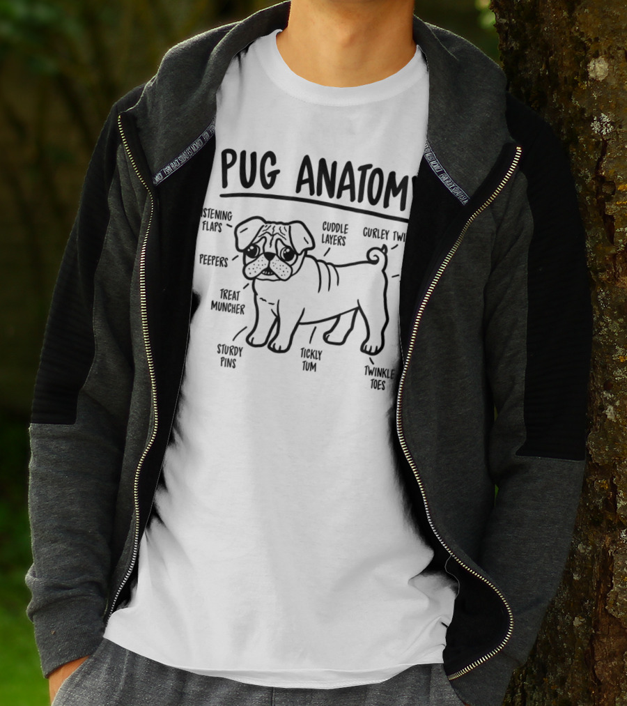 Pug Anatomy Listening Flaps Cuddle Layers Peepers Treat Muncher Twinkle Toes Ticky Tum Curley Twizzler Tight Buns Sturdy Pins Dog Lover Breed Diagram T-Shirt