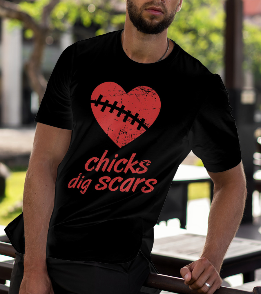 Chicks Dig Scars Heart Surgery Recovery Humor T-Shirt