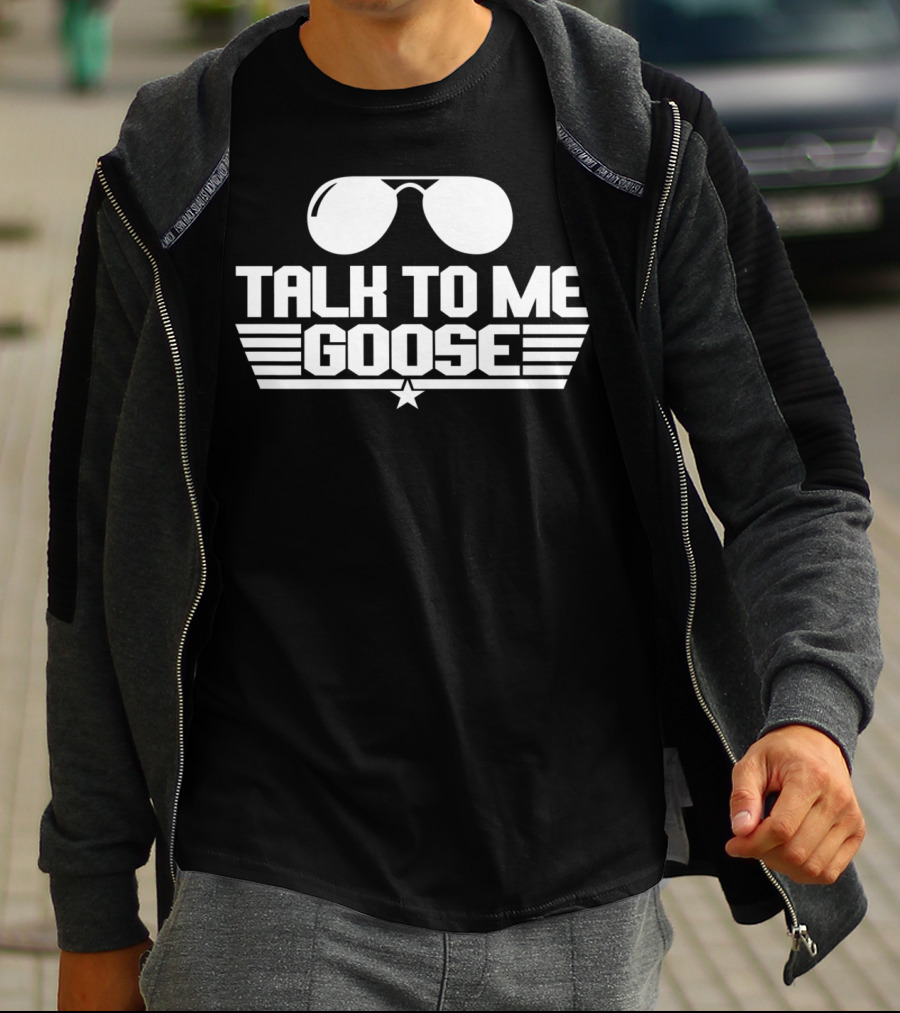 Talk To Me Goose Aviator Sunglasses 1980s Movie Fan Jet Pilot T-Shirt
