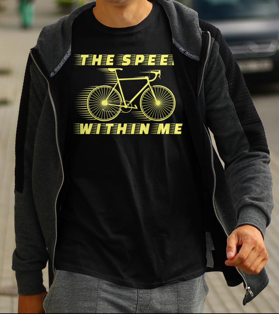 The Speed Within Me Bicycle Race Bike Speed Biking T-Shirt