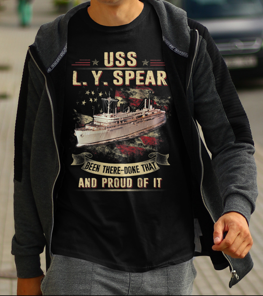 USS L.Y. Spear AS 36 Been There Done That And Proud Of It T-Shirt
