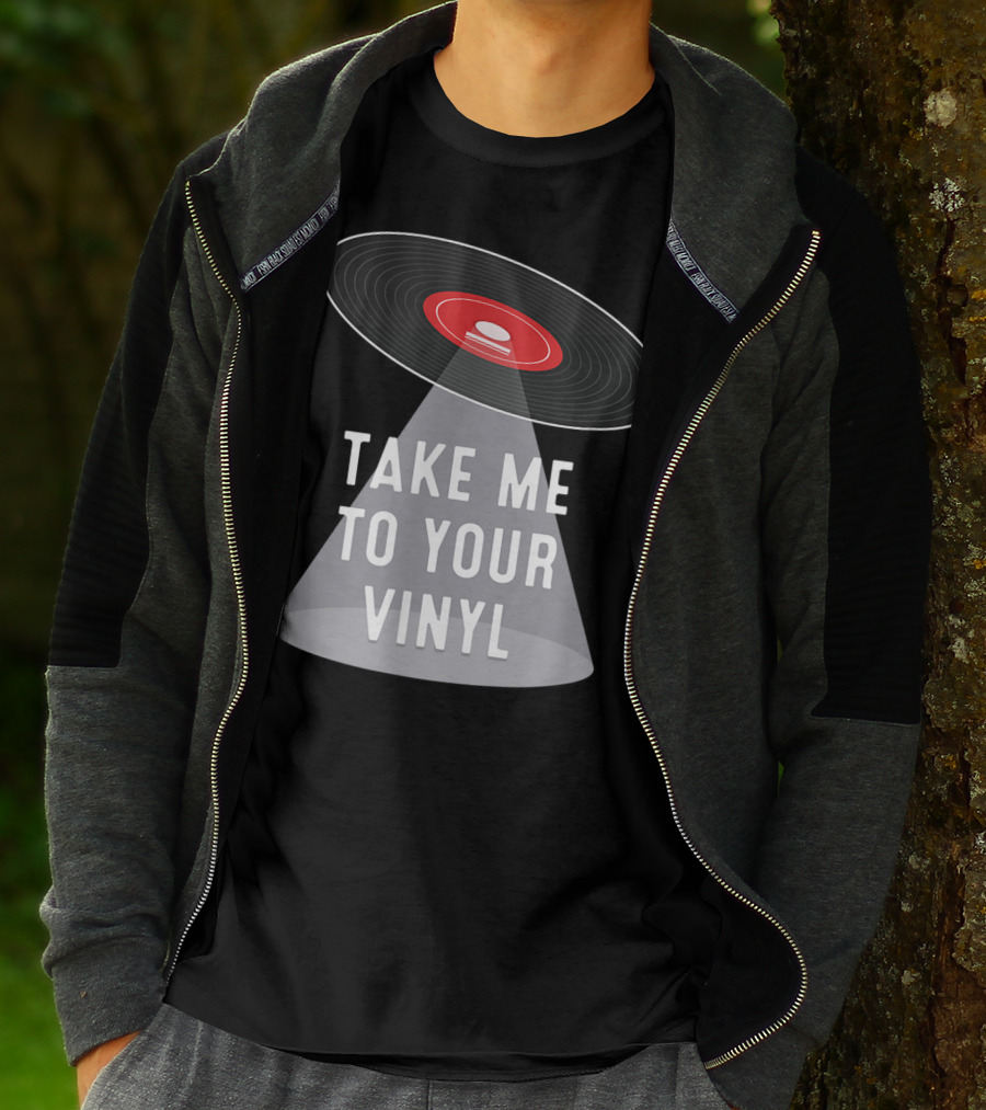Take Me To Your Vinyl Record Collector T-Shirt