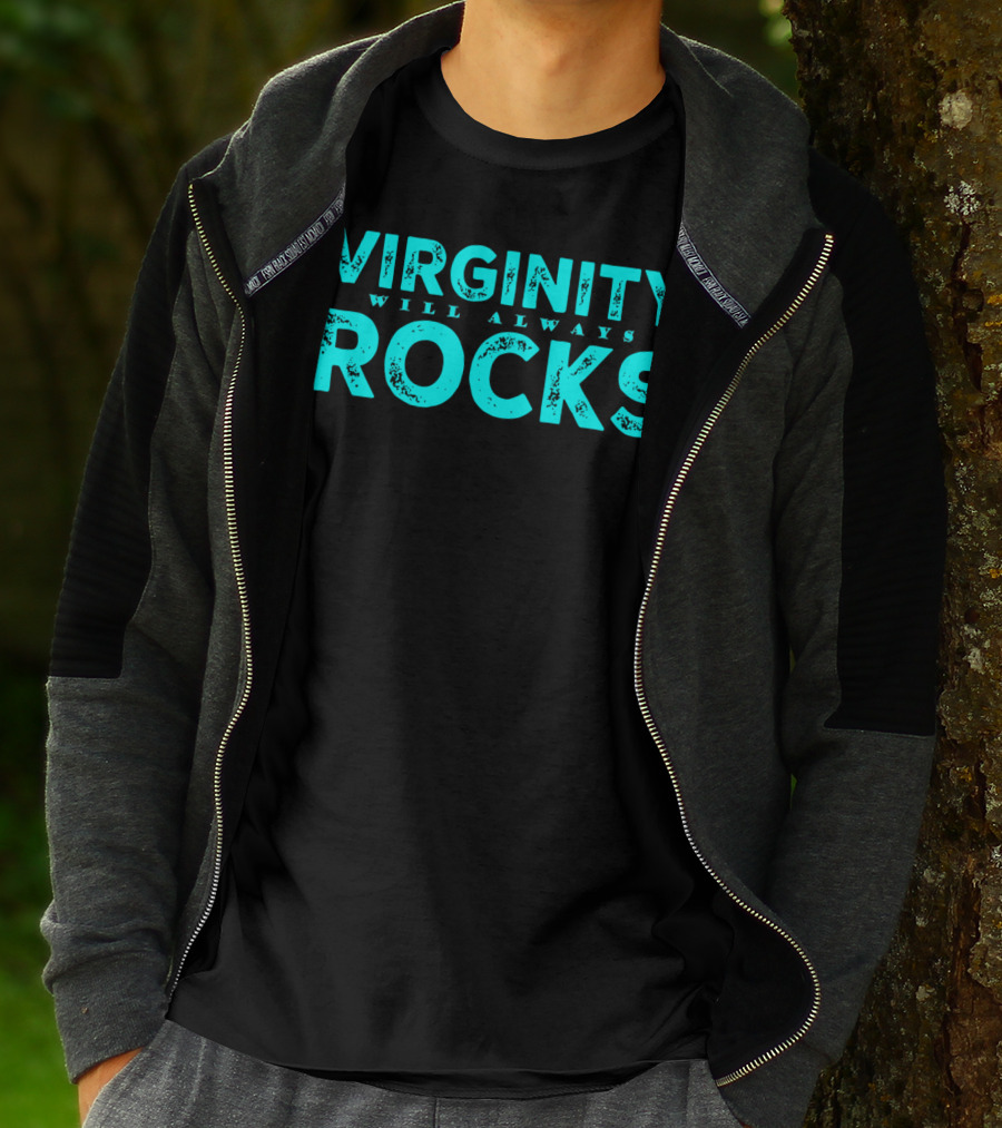 Virginity Will Always Rocks T-Shirt