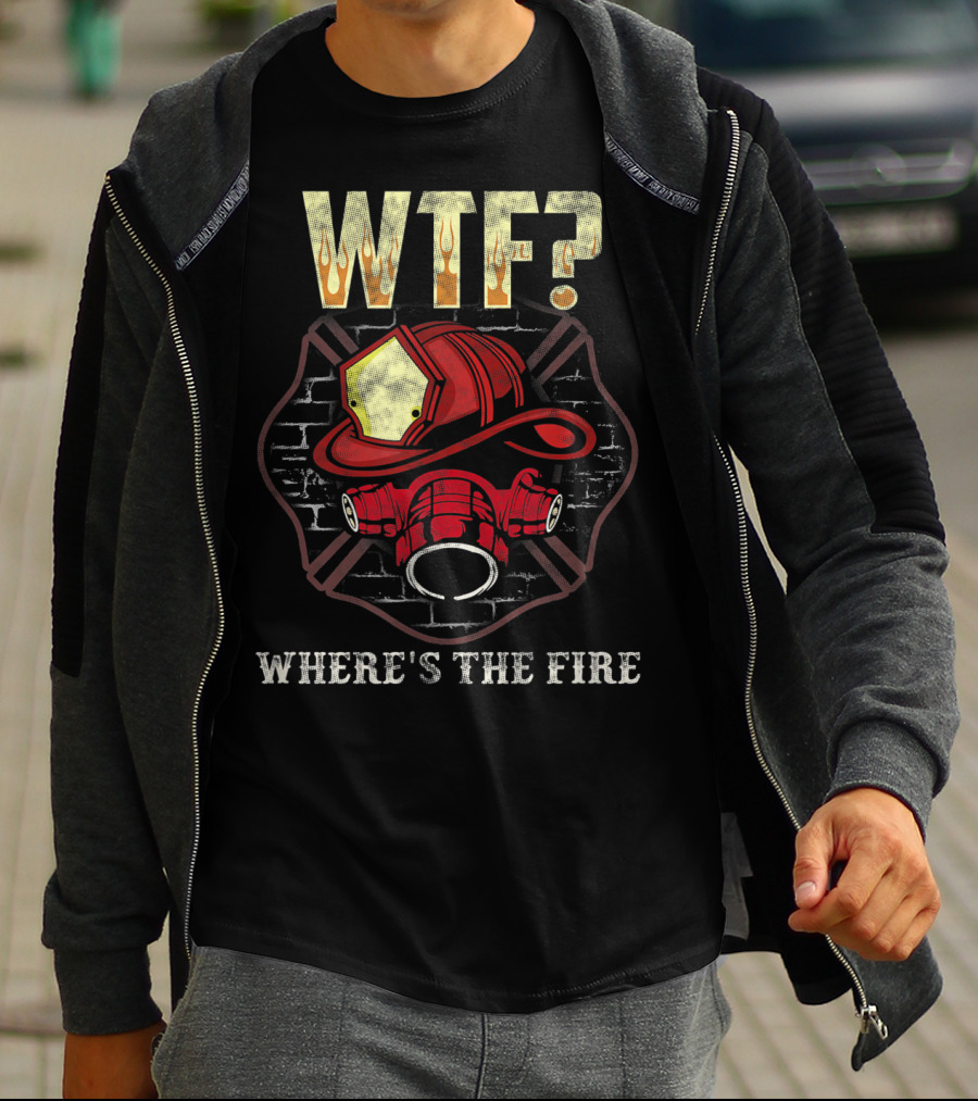 WTF? Firefighter Helmet And Mask Brick Wall Where's The Fire T-Shirt