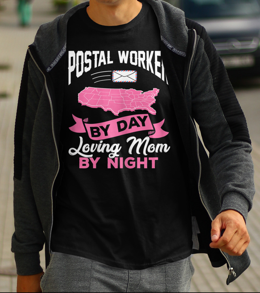 Postal Worker By Day Loving Mom By Night T-Shirt