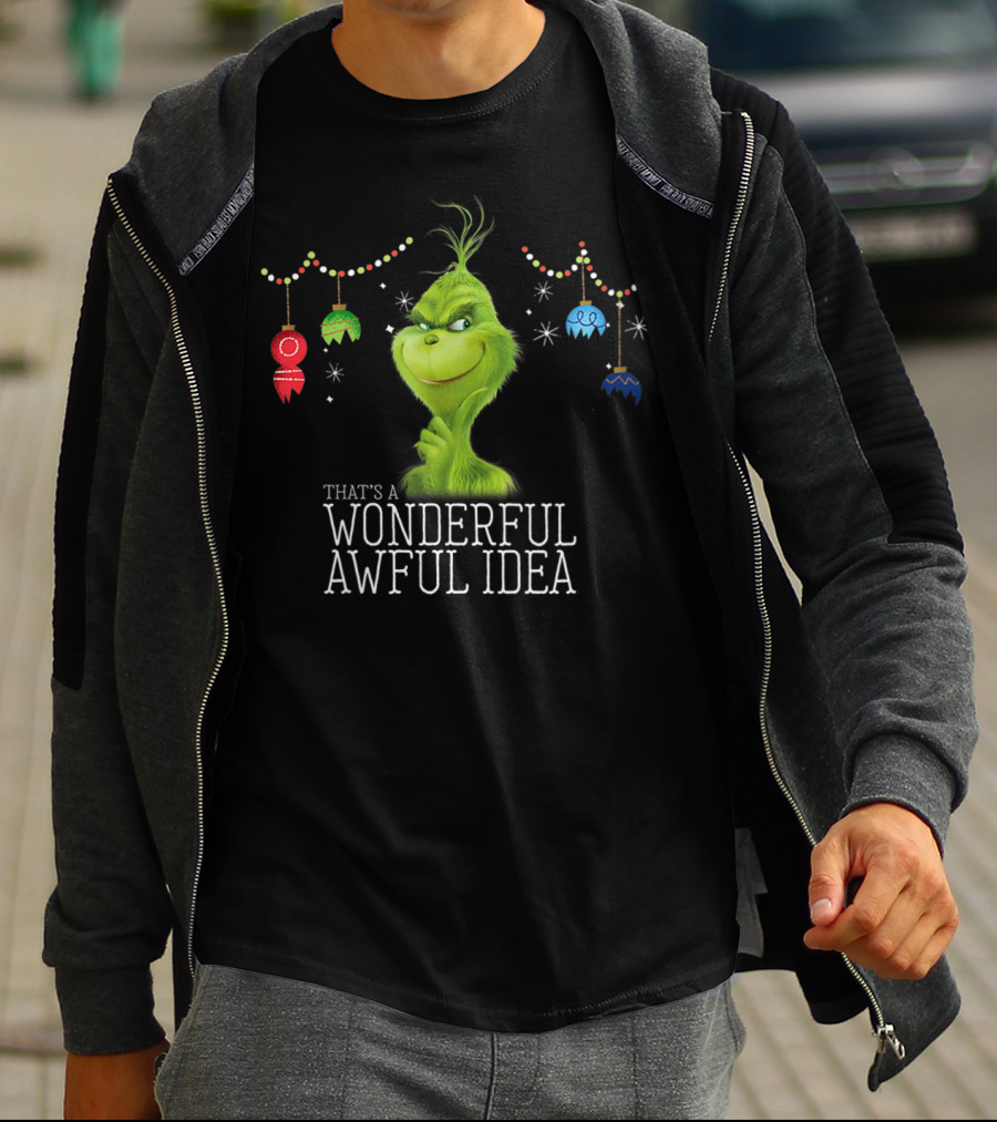 That's A Wonderful Awful Idea Grinch Christmas Ornaments T-Shirt