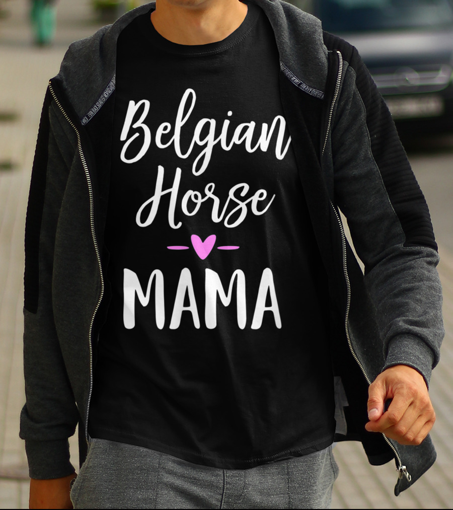 Belgian Horse Mama Heart T-Shirt