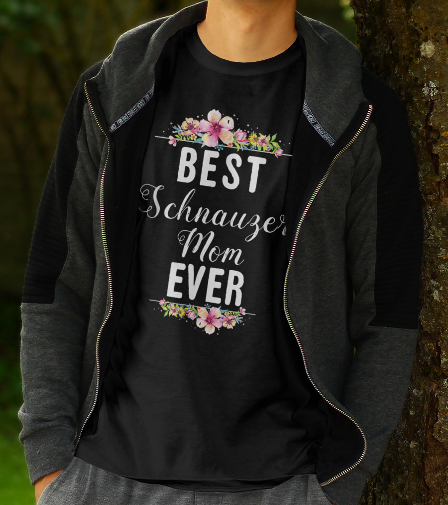 Best Schnauzer Mom Ever Floral Flowers T-Shirt