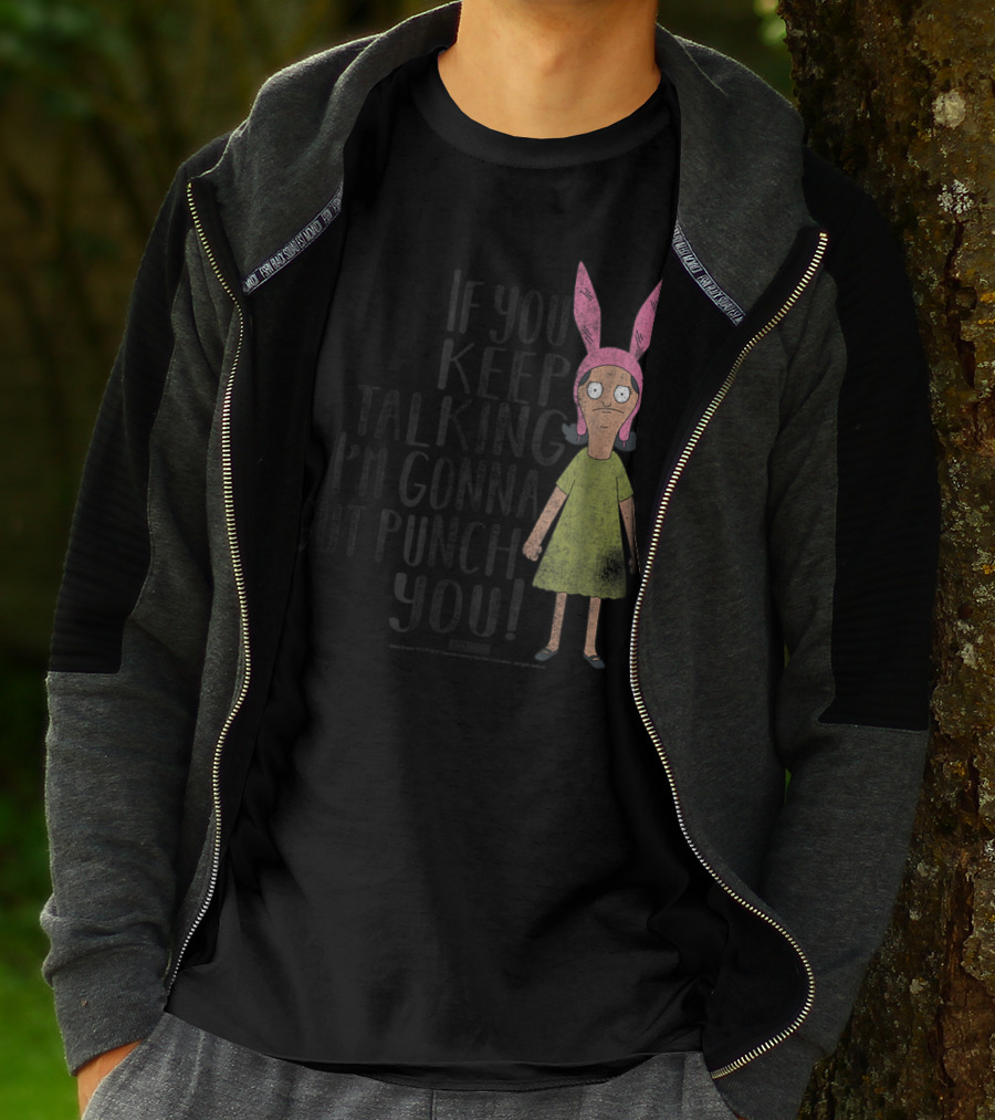 Bob's Burgers If You Keep Talking I'm Gonna Gut Punch You Louise Belcher T-Shirt