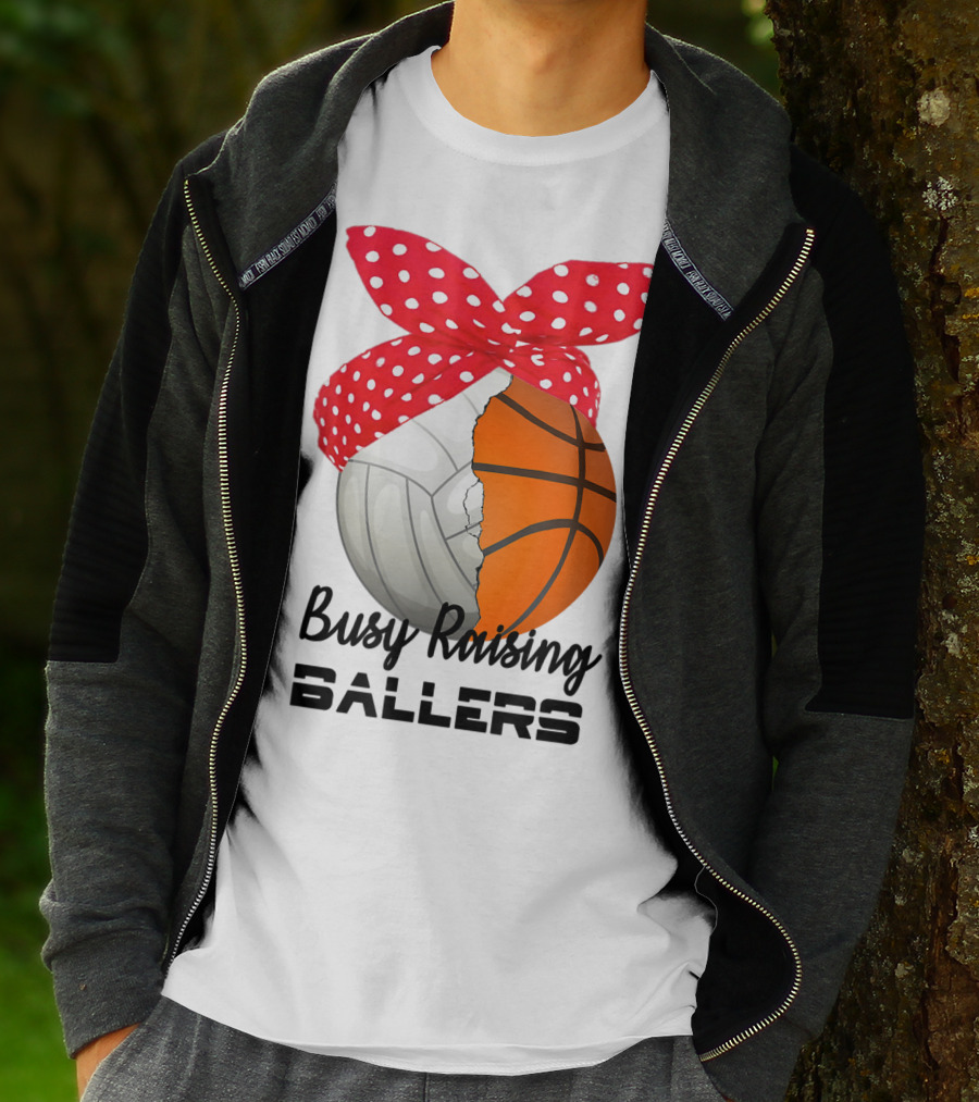 Busy Raising Ballers Basketball Volleyball Bandana T-Shirt