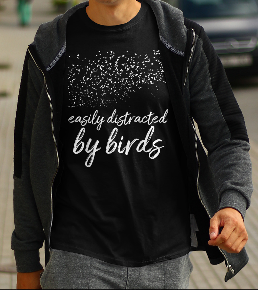 Easily Distracted By Birds Birding Flock Aerial Gathering T-Shirt