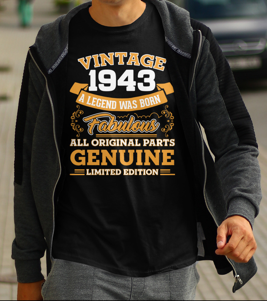 Vintage 1943 A Legend Was Born Fabulous All Original Parts Genuine T-Shirt