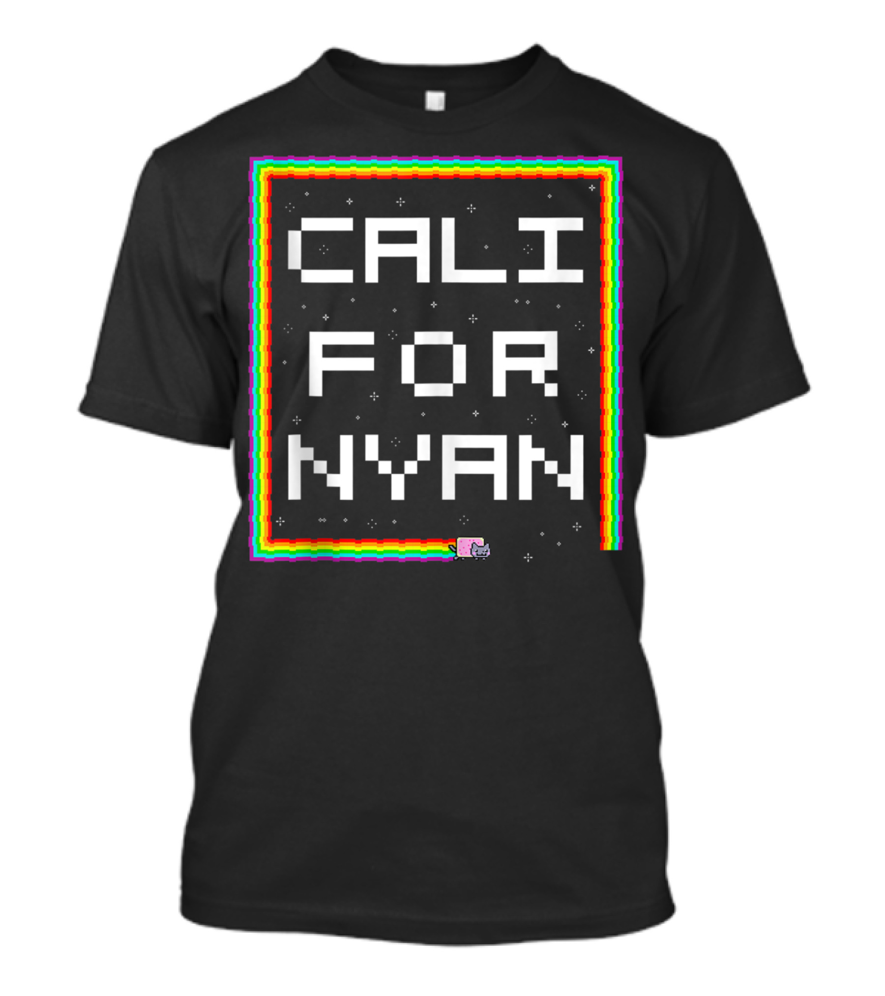 Cali For Nyan Cat Funny Californyan Rainbow Pixel Art By Ohmgd T-Shirt