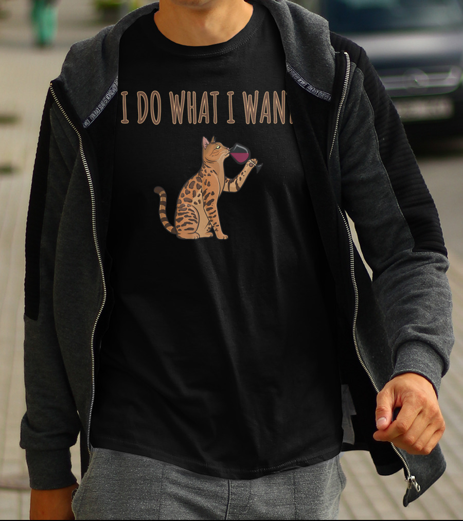 I Do What I Want Bengal Cat Wine Glass T-Shirt