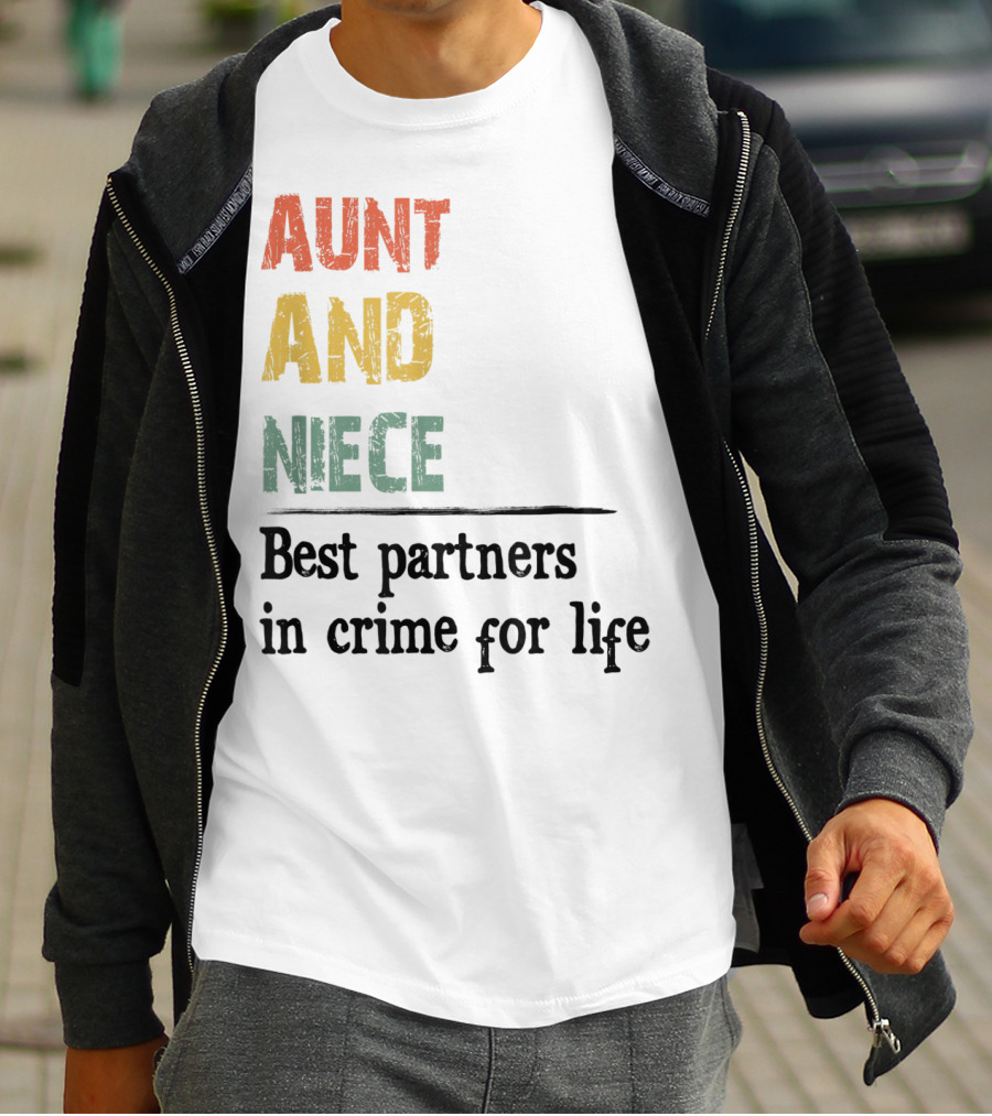 Aunt And Niece Best Partners In Crime For Life Vintage Family T-Shirt