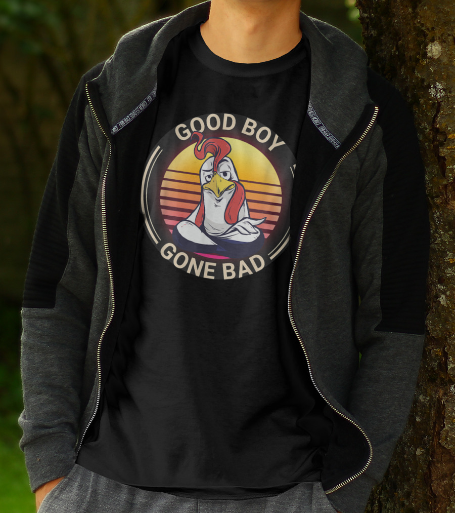 Good Boy Gone Bad Funny Farmer Chicken Farming Rooster T-Shirt