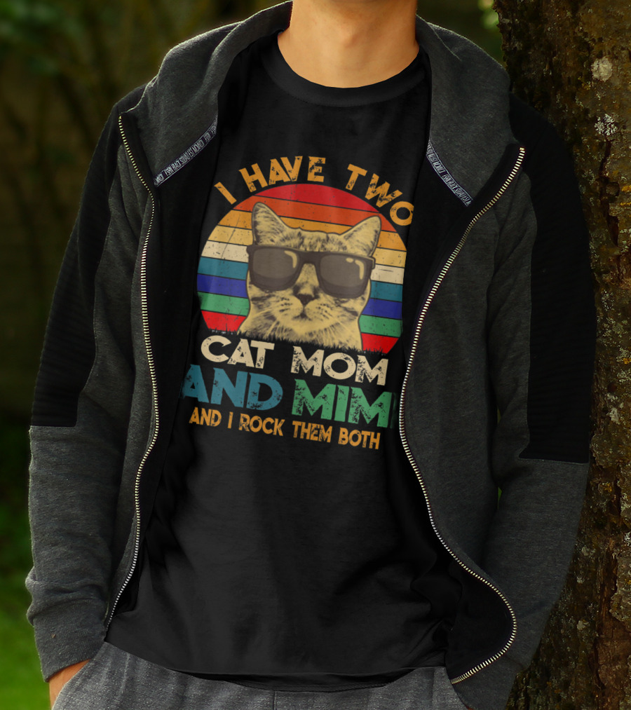 I Have Two Cat Mom And Mimi And I Rock Them Both Retro Sunglasses Cat T-Shirt