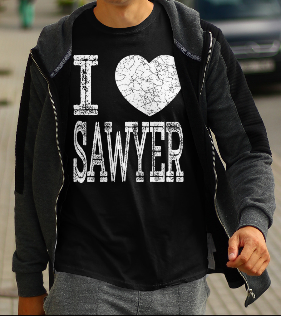 I Love Sawyer Valentine Boyfriend Son Husband Heart T-Shirt