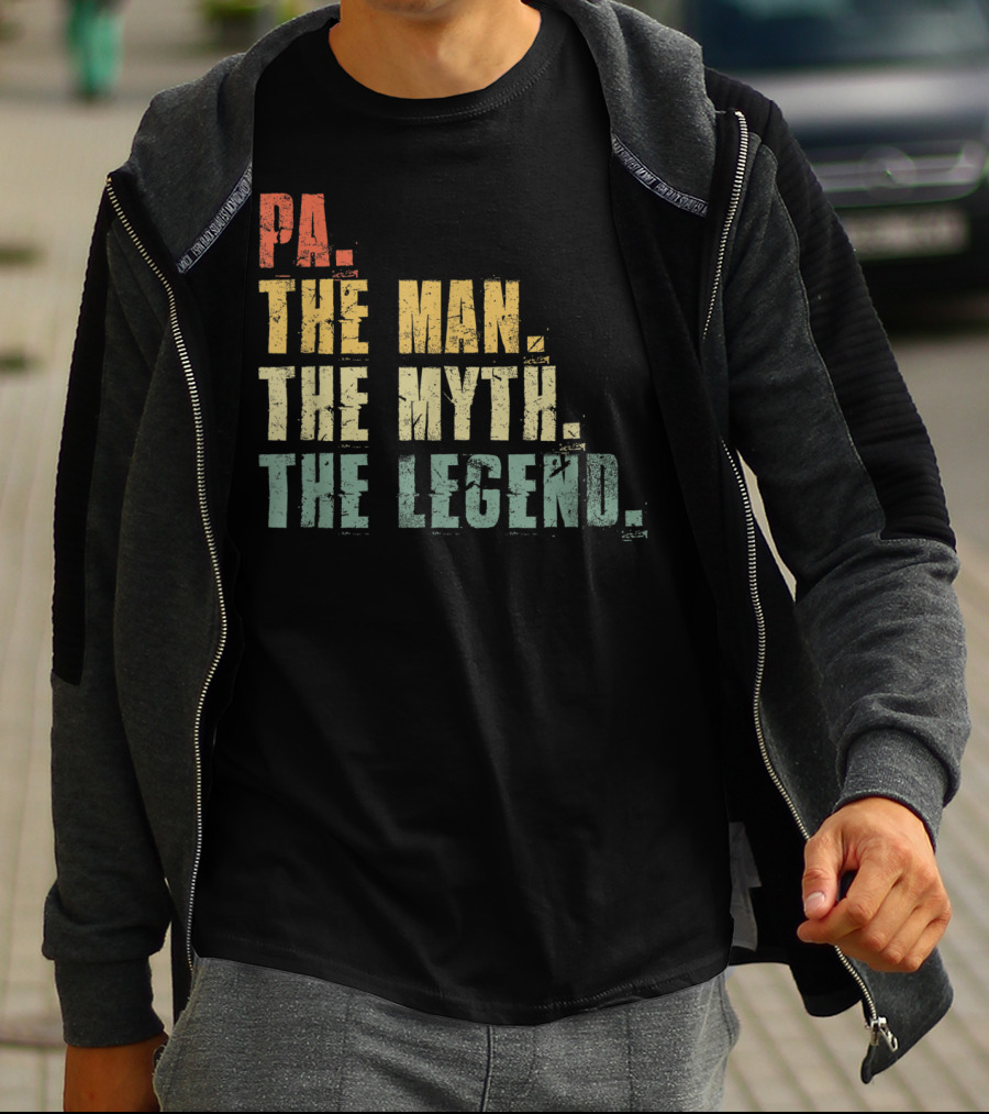 PA The Man The Myth The Legend Men's Funny Father's T-Shirt