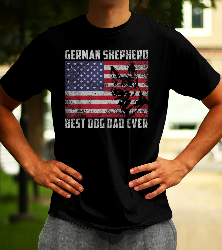 German Shepherd Best Dog Dad Ever American Flag T-Shirt
