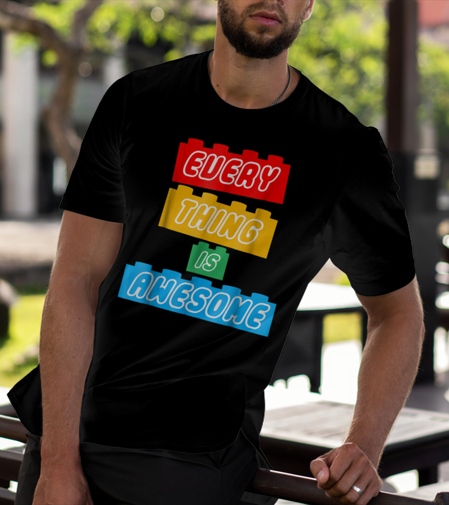 Everything Is Awesome LEGO Inspired Blocks T-Shirt