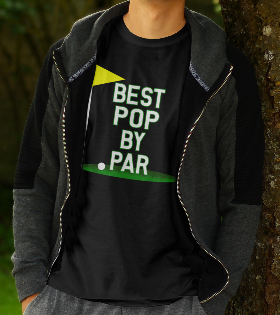 Best Pop By Par Funny Father's Day Golf Flag T-Shirt