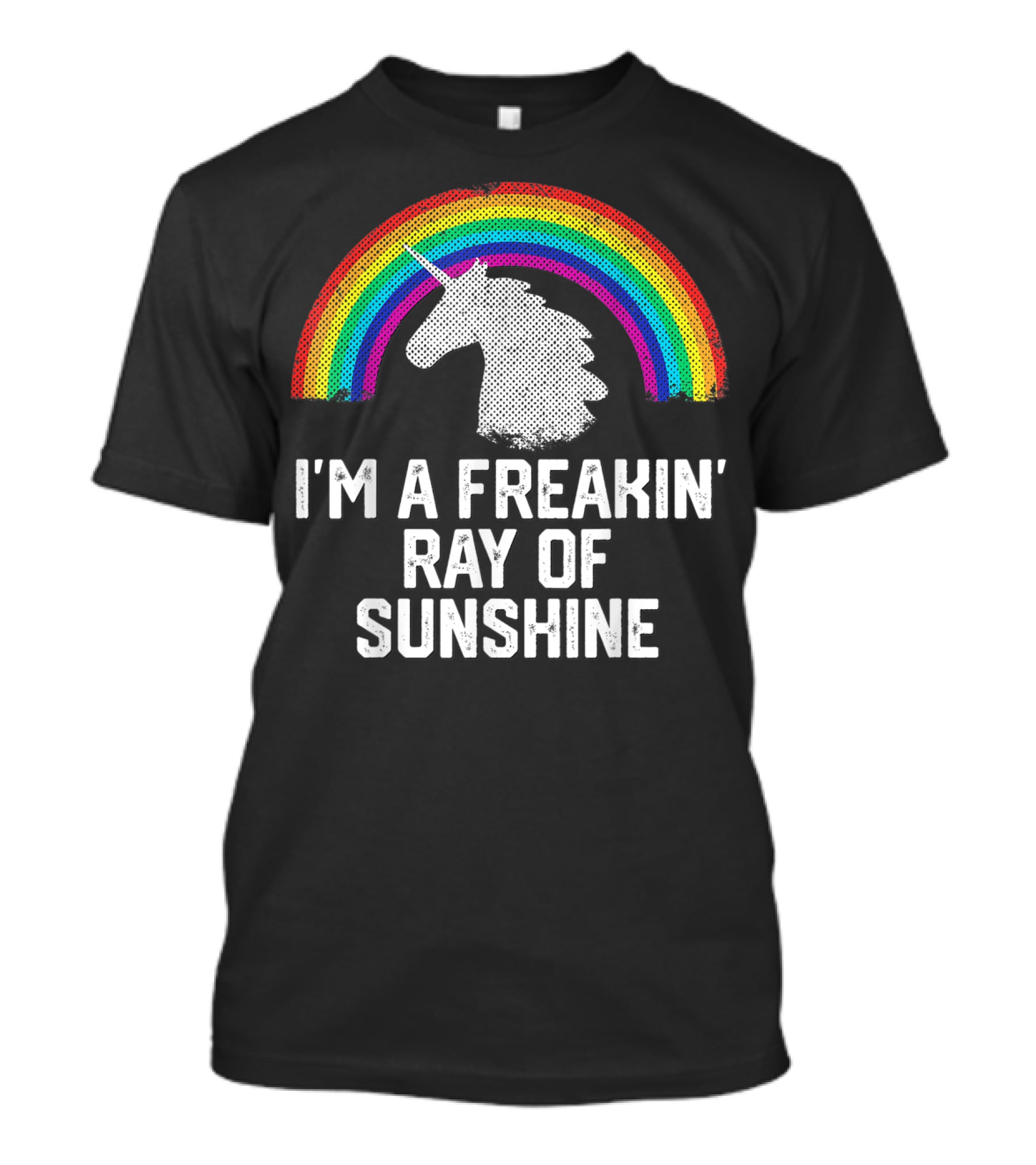 I'm A Freakin' Ray Of Sunshine Funny Rainbow Unicorn Vintage T-Shirt